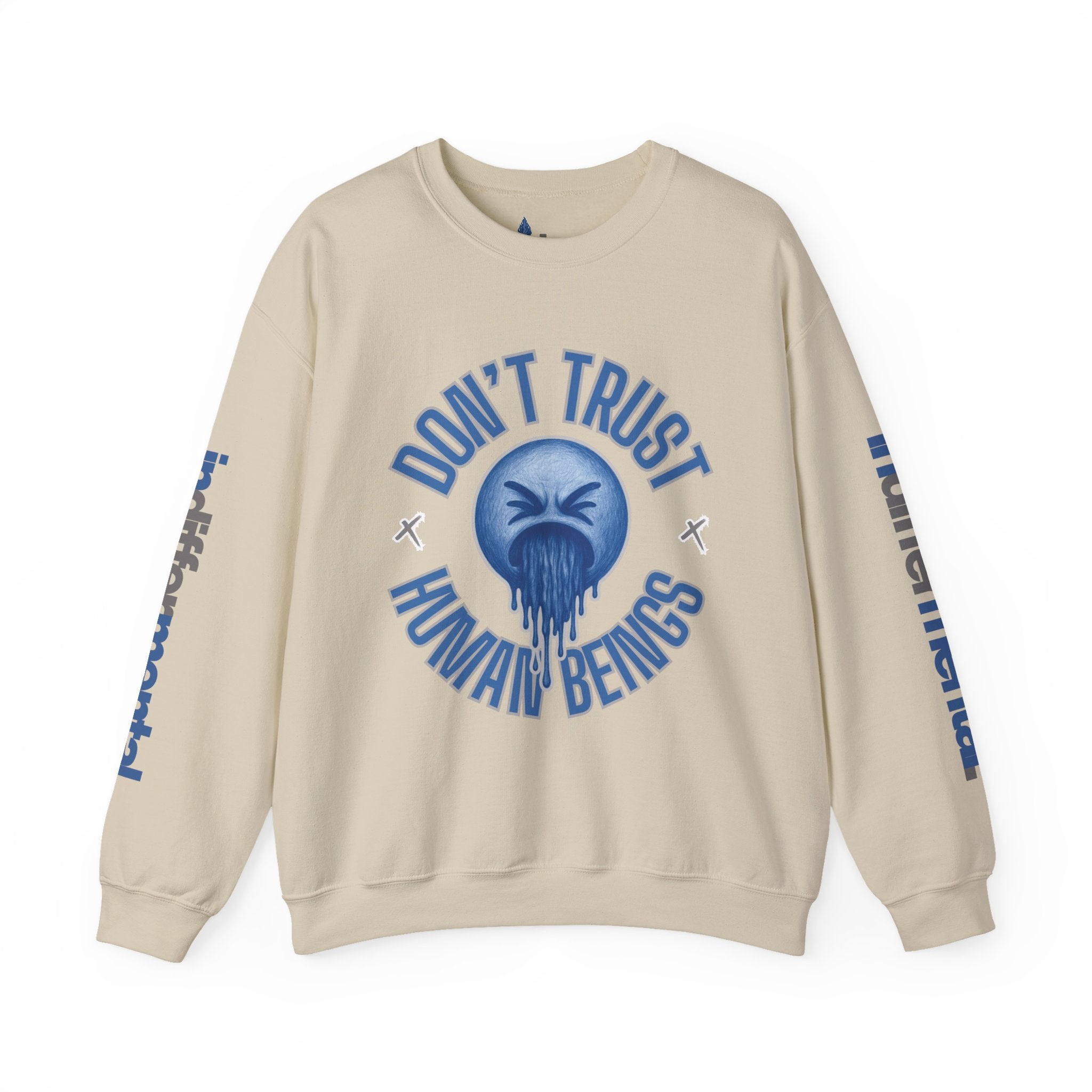Crewneck Sweatshirt — "Don't Trust Human Beings" Graphic Pullover (Indifferental)