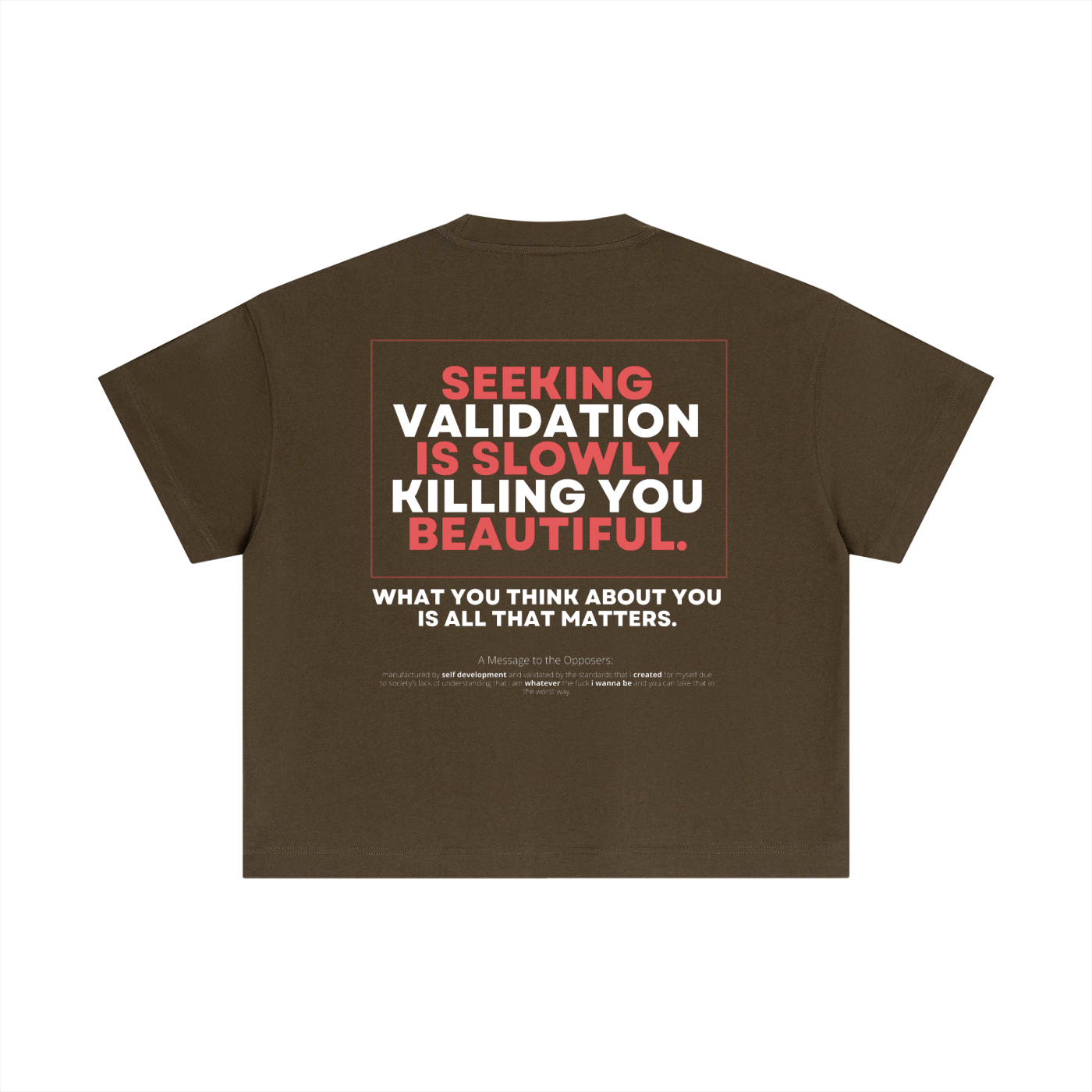 'No More Validation II' Essential Cotton Boxy T-Shirt