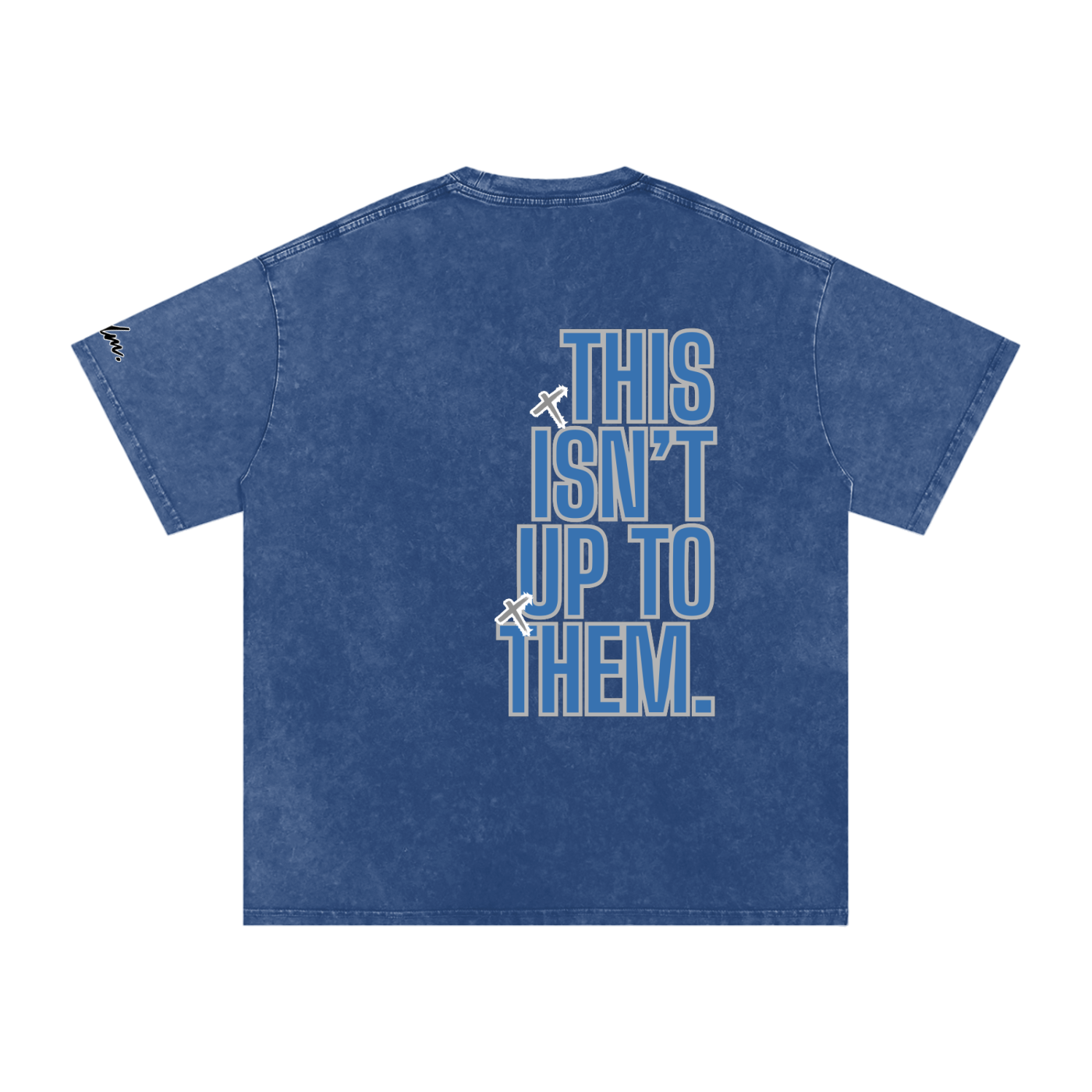 Ain't Up 2 Them T-Shirt